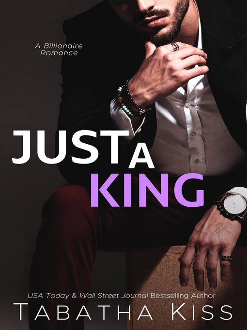 Title details for Just a King by Tabatha Kiss - Available